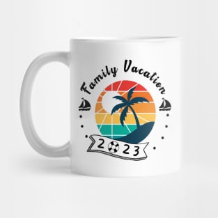 Family Vacation 2023 - summer Mug